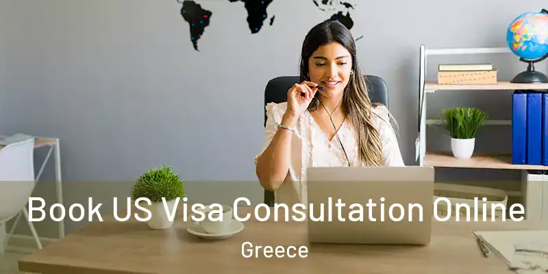  Book US Visa Consultation Online Greece