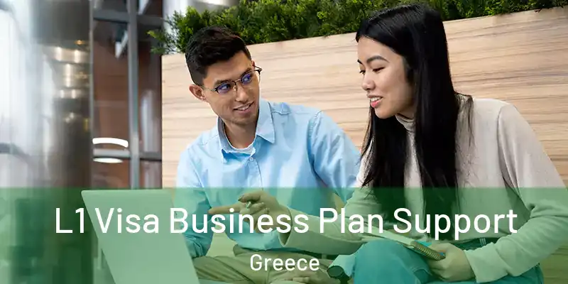  L1 Visa Business Plan Support Greece