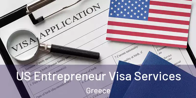  US Entrepreneur Visa Services Greece