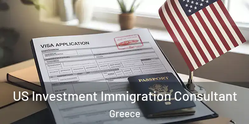  US Investment Immigration Consultant Greece